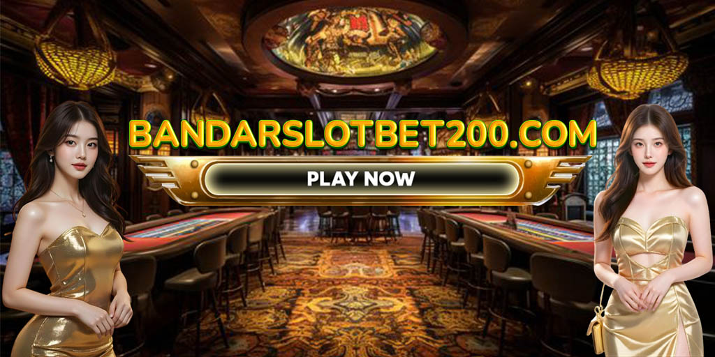 Bandar Slot Bet 200